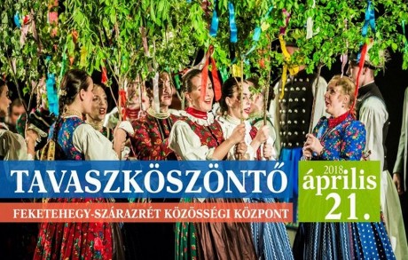 Tavaszköszöntő lesz az Alba Regia Táncegyüttessel Feketehegy-Szárazréten